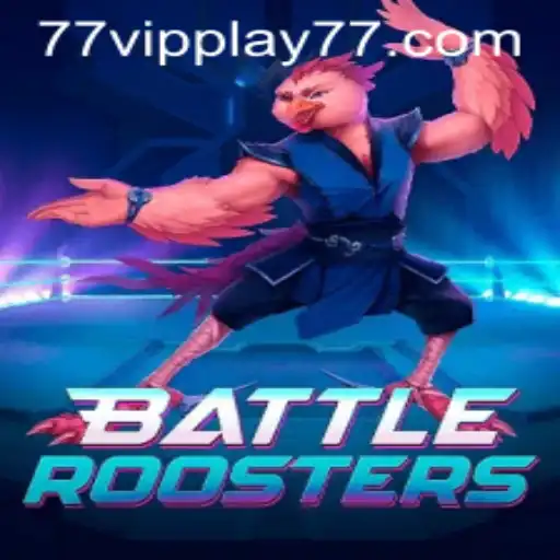 BattleRoosters: Enter the Arena with VIPPLAY77