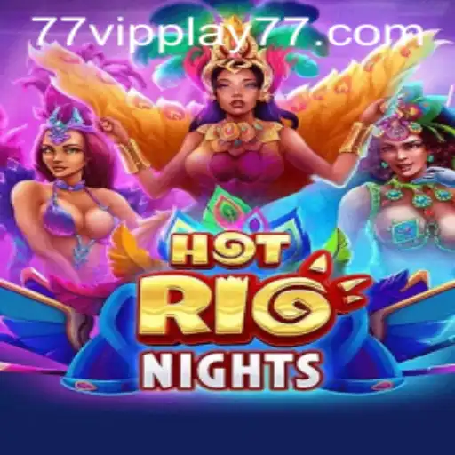 Experience the Thrill of HotRioNights: An In-Depth Look Into the Game