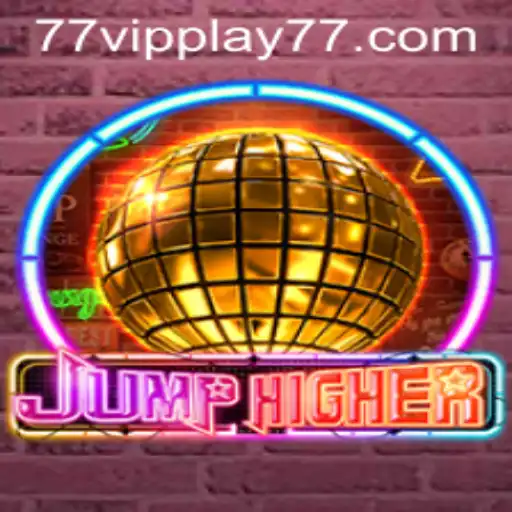JumpHigher: A New Gaming Revolution with VIPPLAY77