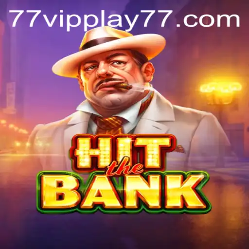 HitTheBank: The Ultimate Gaming Experience Unveiling Excitement with VIPPLAY77