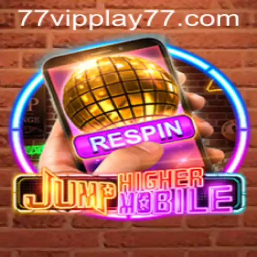 JumpHighermobile: An Exciting Adventure Awaits with VIPPLAY77